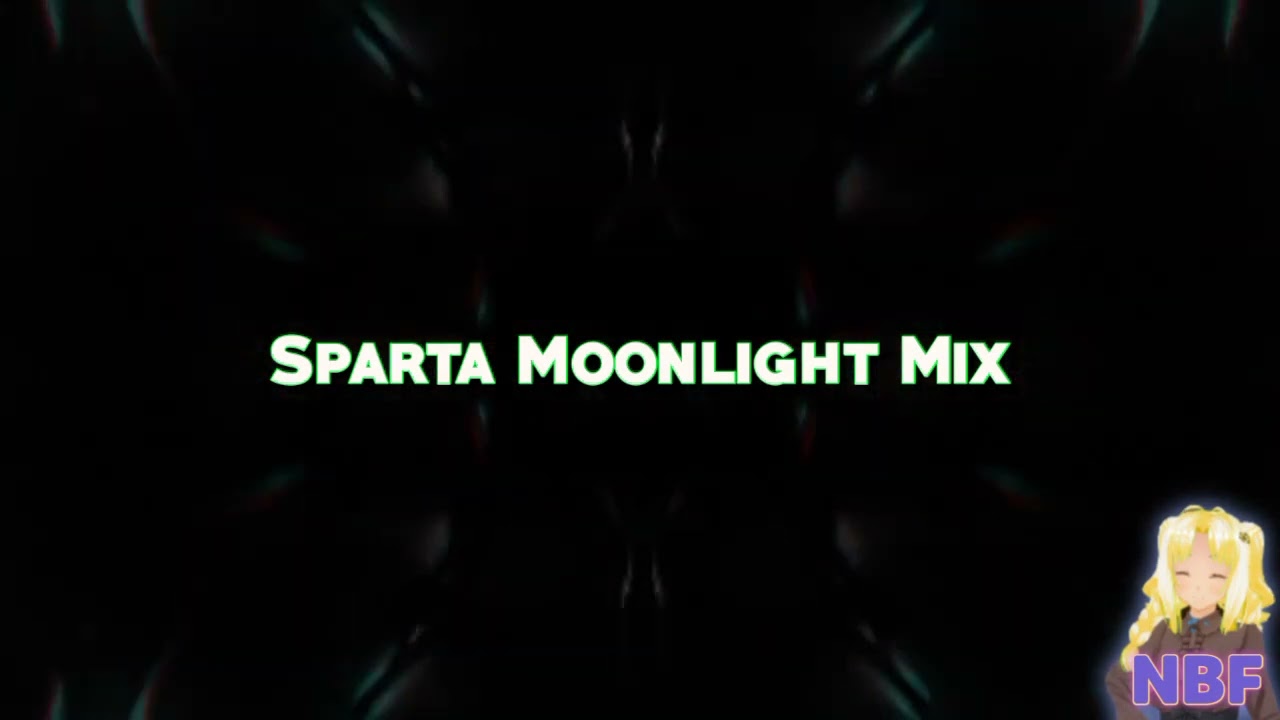 Sparta Moonlight Mix (-REUPL-)