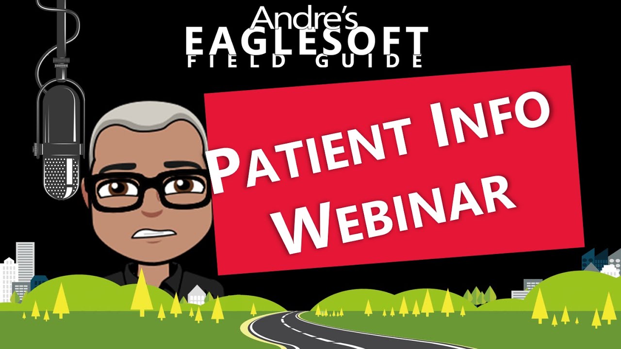 Eaglesoft Training: Andre Shows How to setup Patient Information in Eaglesoft
