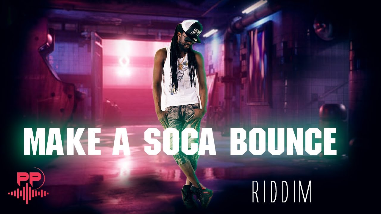 make  a soca bounce riddim  (2022)