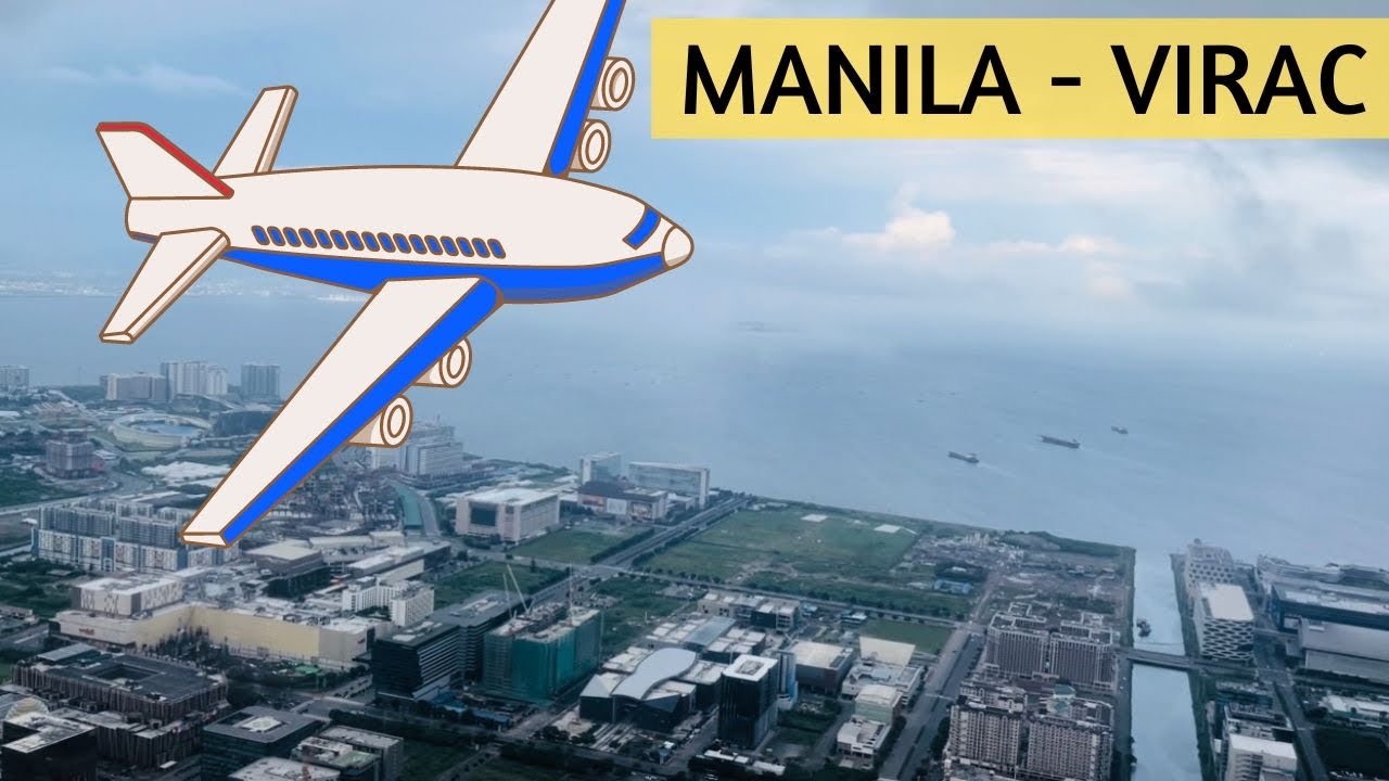 MANILA to VIRAC via Cebu Pacific Airlines | FULL VIDEO