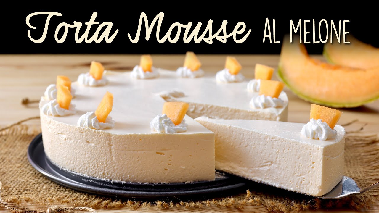 TORTA MOUSSE AL MELONE Ricetta Facile - Buon'Idea