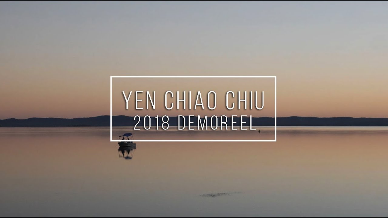 Videographer & Animator SHOWREEL | Yen Chiao Chiu Jeff