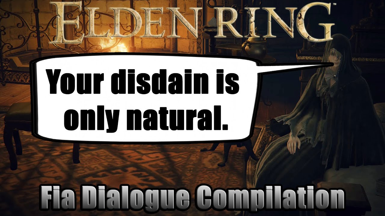 Elden Ring - Fia Dialogue Compilation