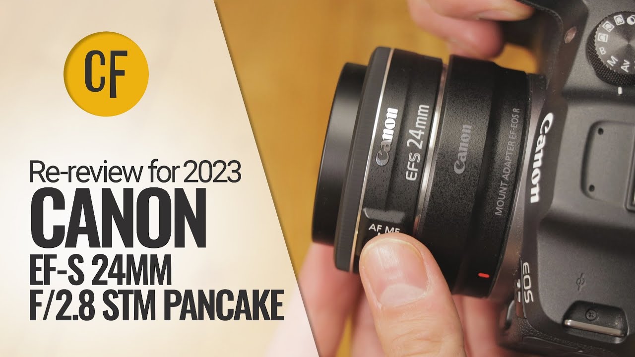 Повторный обзор 2023 года: Canon EF-S 24mm f/2.8 STM на EOS R7