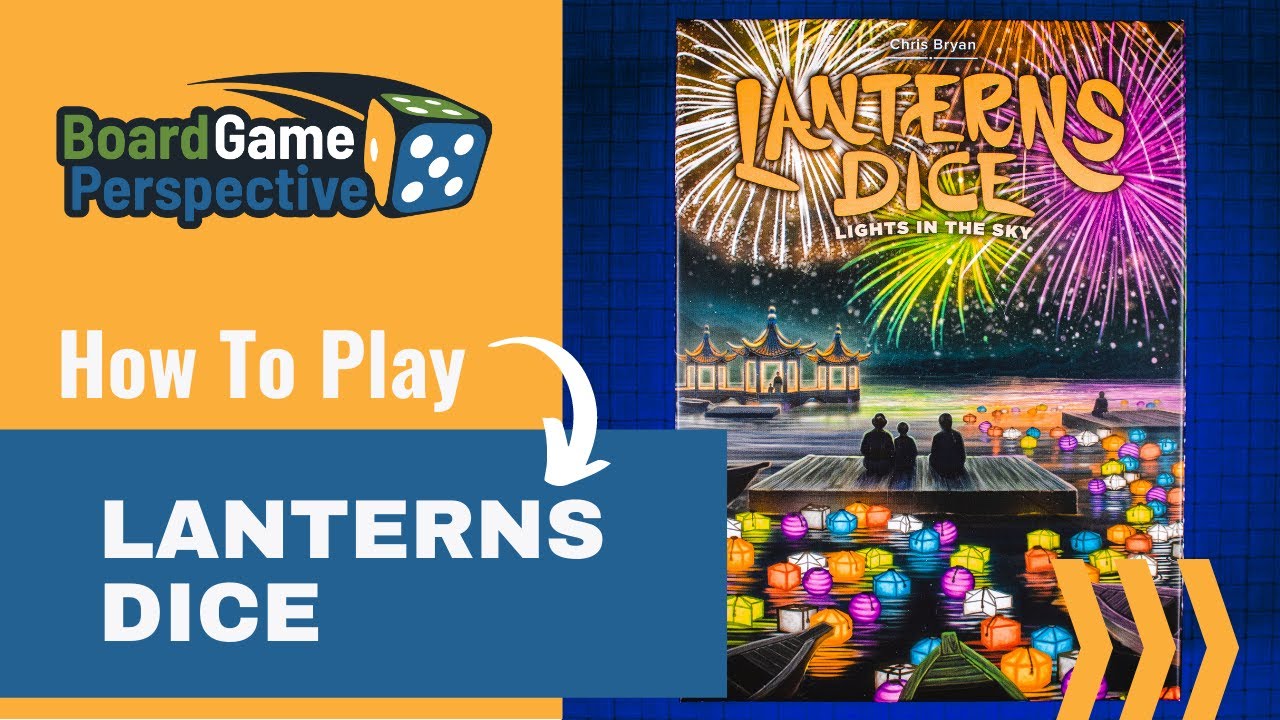 Как играть в LANTERNS DICE | Перспектива настольной игры