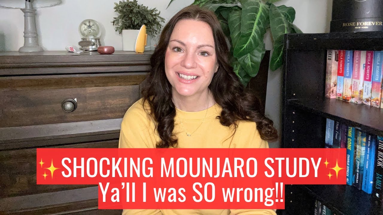 ✨SHOCKING NEW MOUNJARO/ZEPBOUND STUDY ✨ Ya’ll I was SO WRONG!!