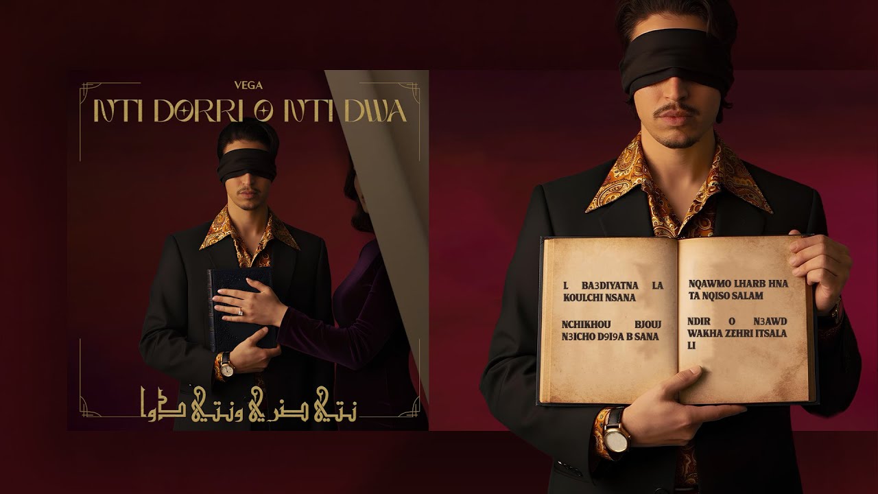 Vega - NTI DORRI O NTI DWA ( Ep Al-Mukhtar )