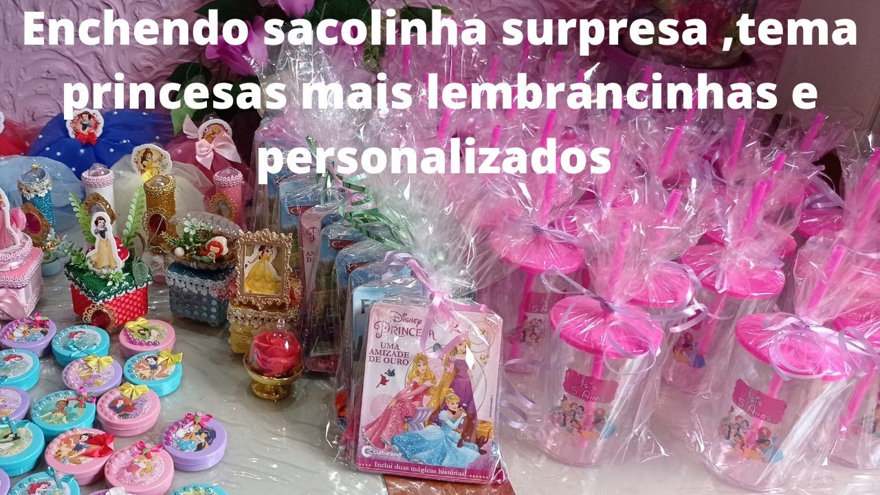 Enchendo sacolinha surpresa+mostrando lembrancinha+mostrando personalizados recheado Festa princesas