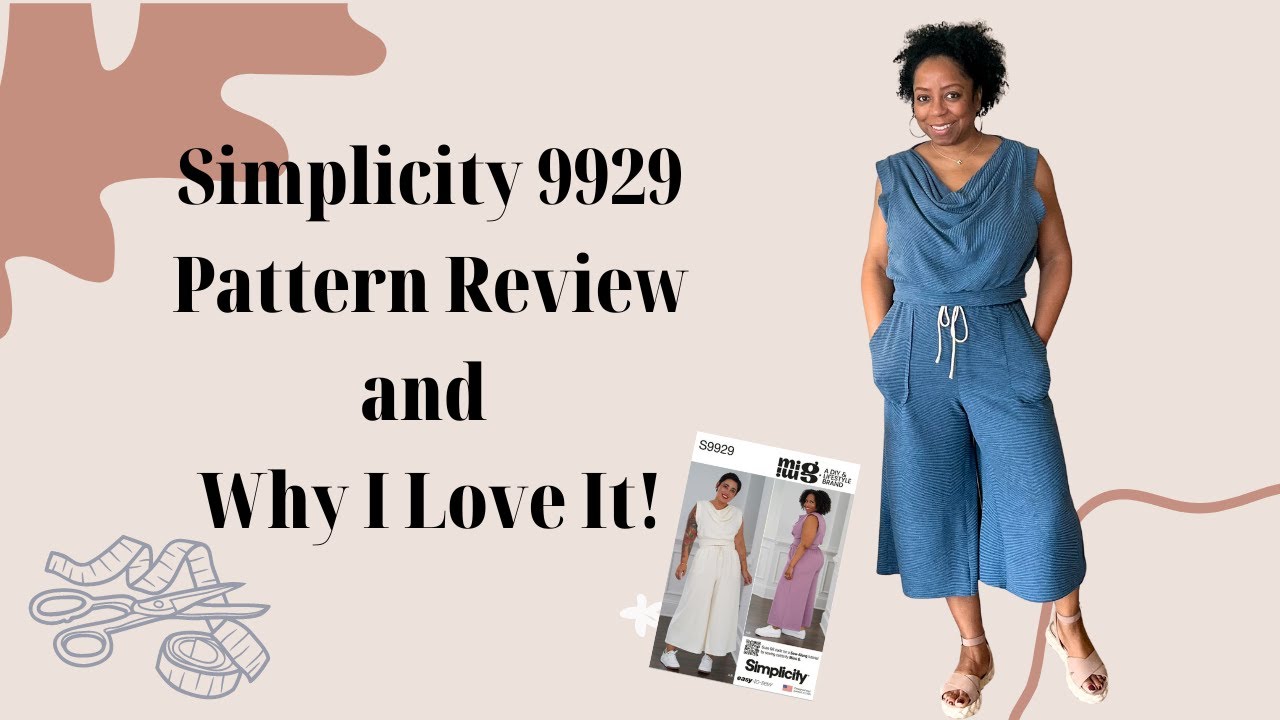 Simplicity 9929 Pattern Review and Why I Love It!