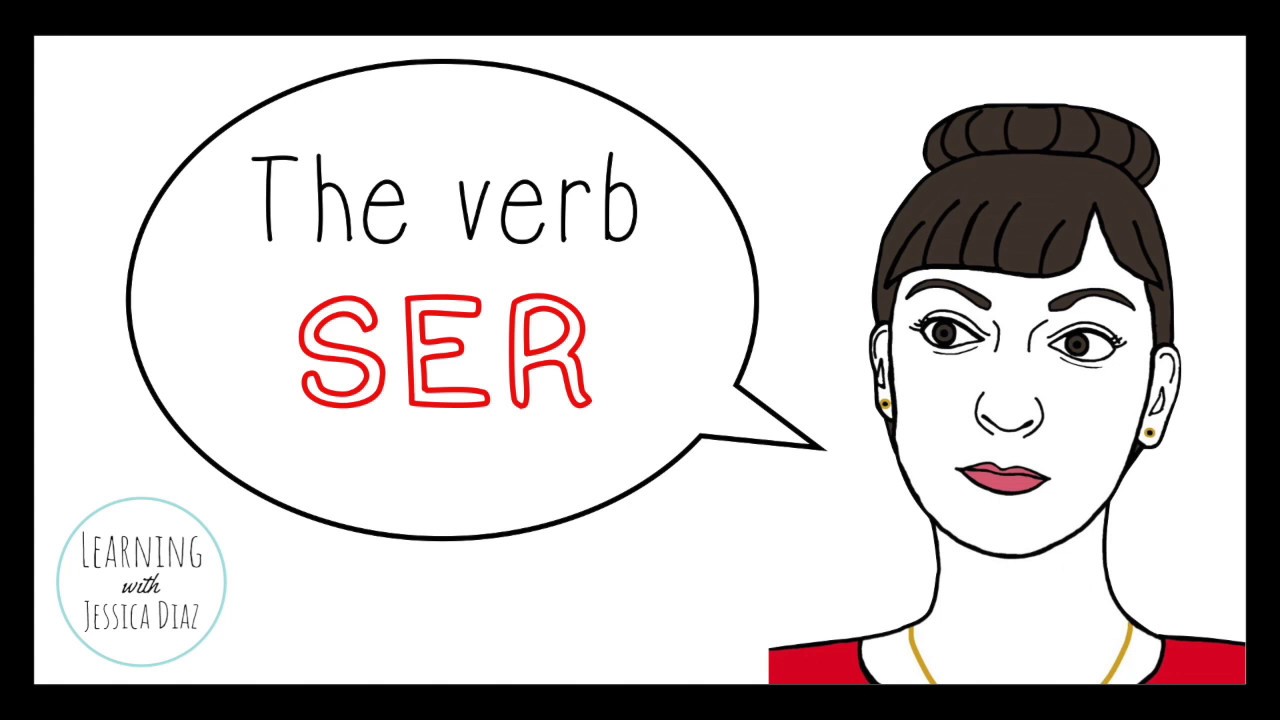 The Verb SER