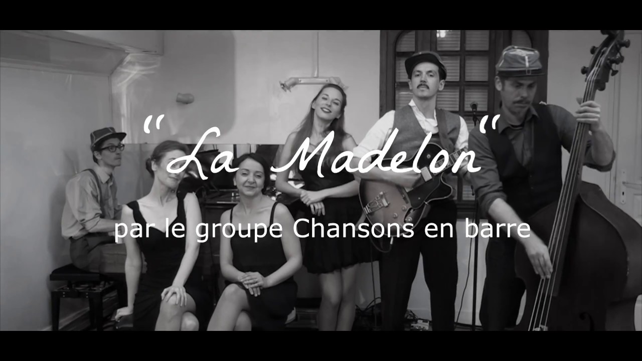 La Madelon, par le groupe Chansons en Barre