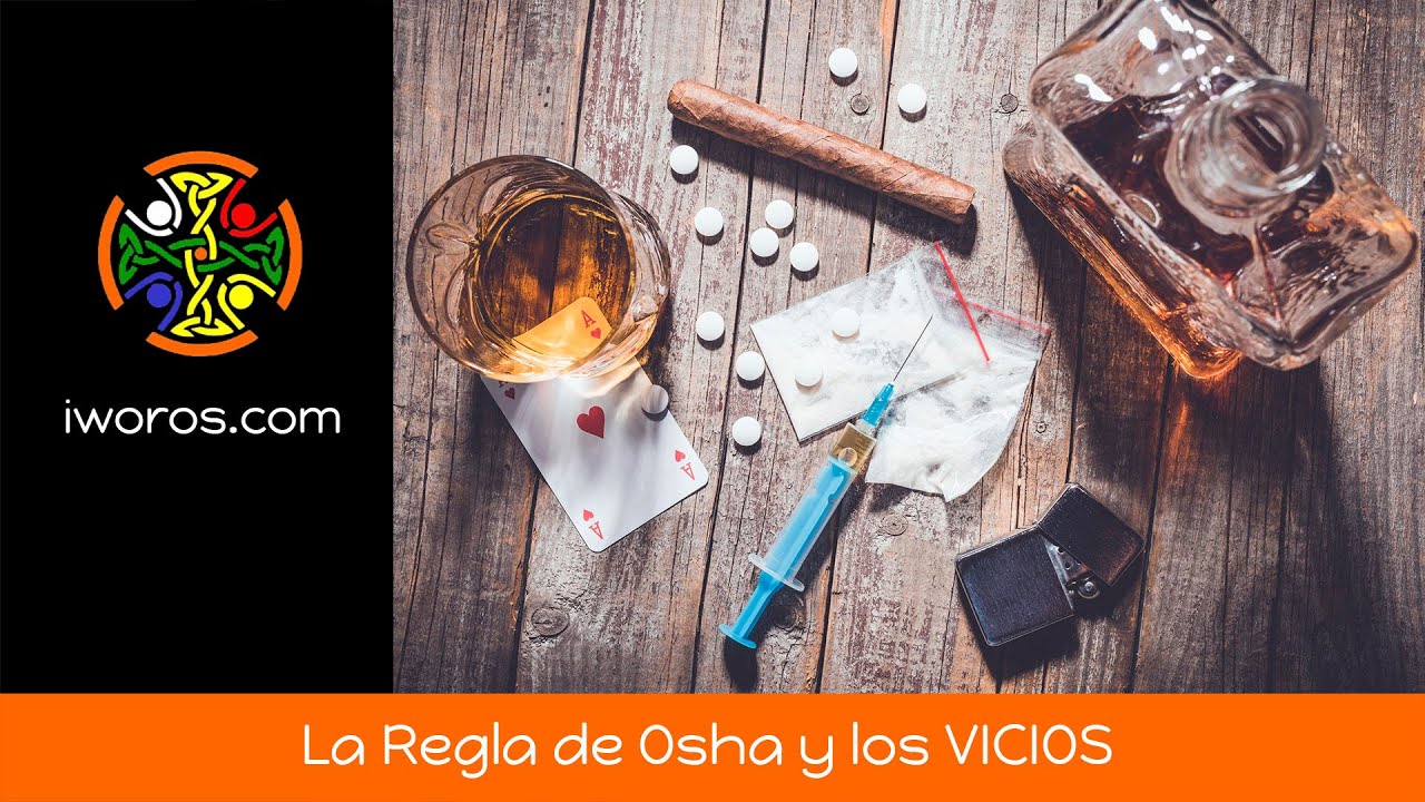The Rule of Osha and the Vices