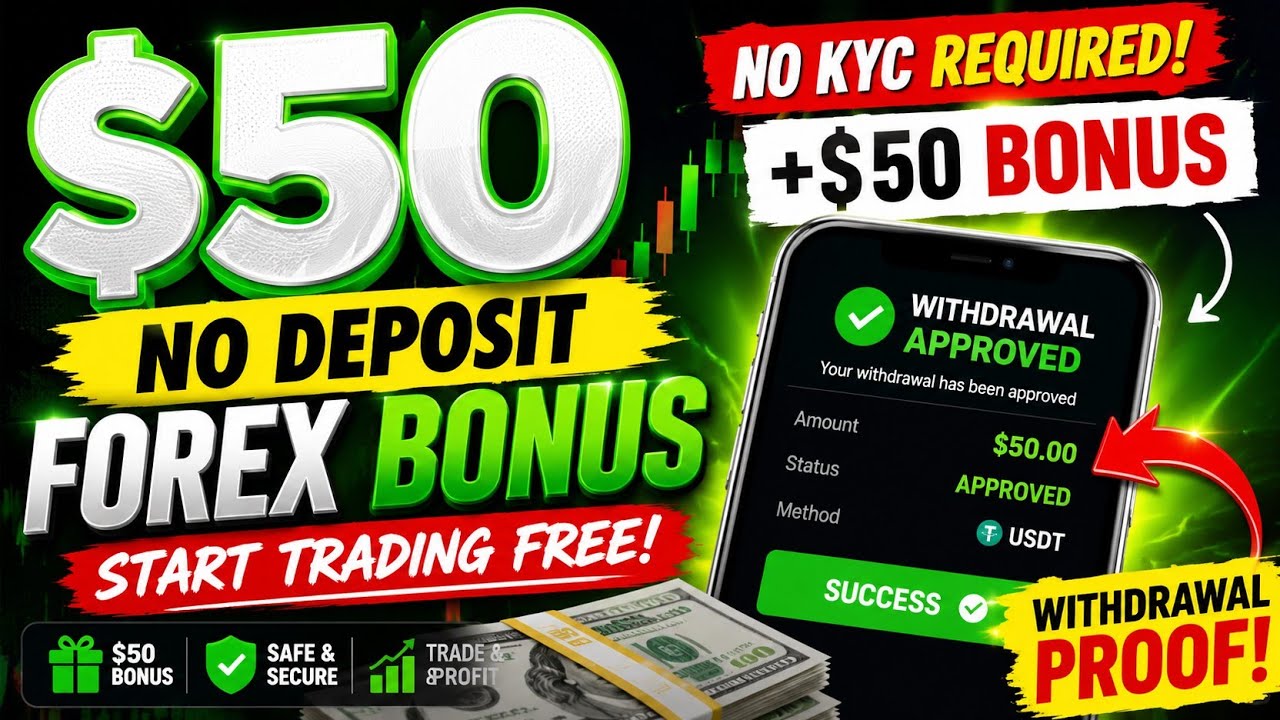 $50 No Deposit Forex Bonus + Withdrawal Proof &mdash; 2026