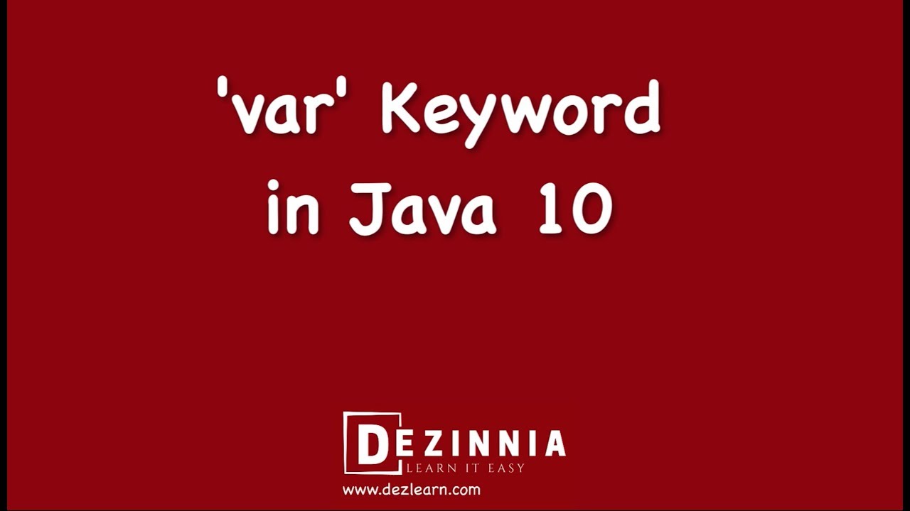 'var' Keyword in Java 10 | New Variable Declaration in Java 10 | What's New in Java 10