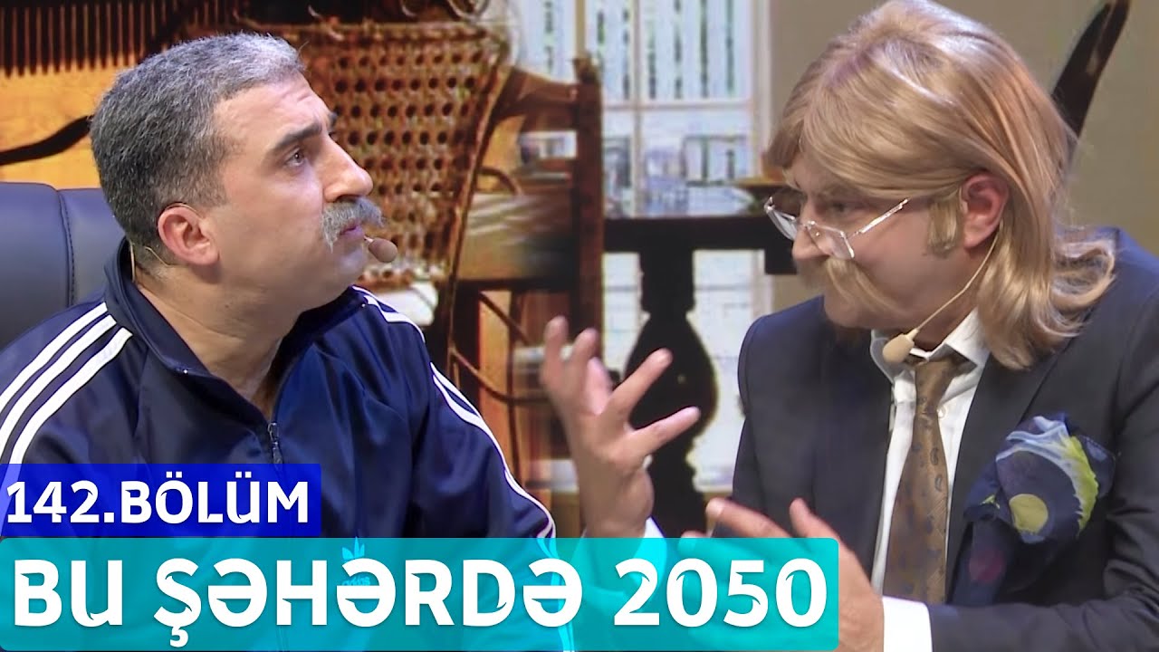 Bu Şəhərdə 2050 - 142.Bölüm