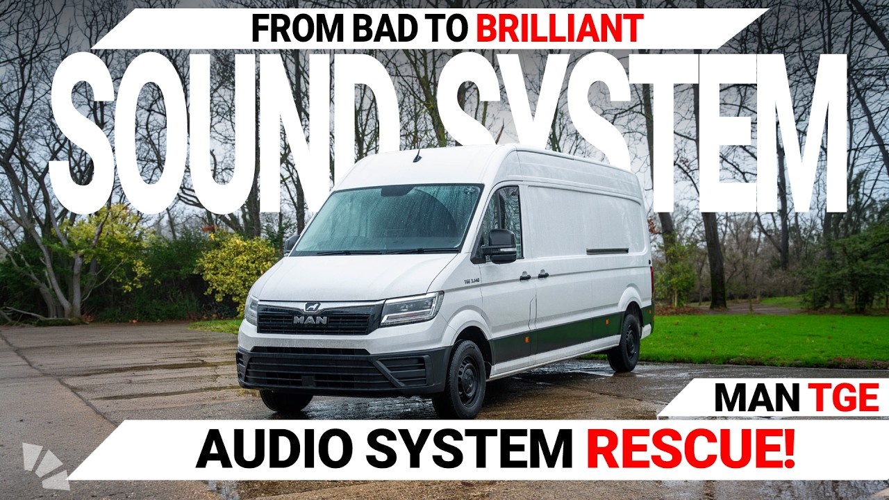This Van Audio Install Was Done WRONG… We Fixed It! | MAN TGE by Cambridge Car Audio