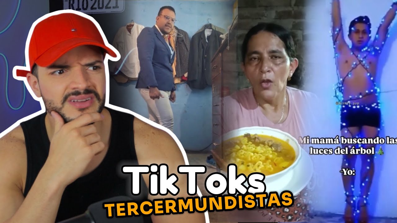 TikToks TERCERMUNDISTAS, CRINGE, MARGINALES