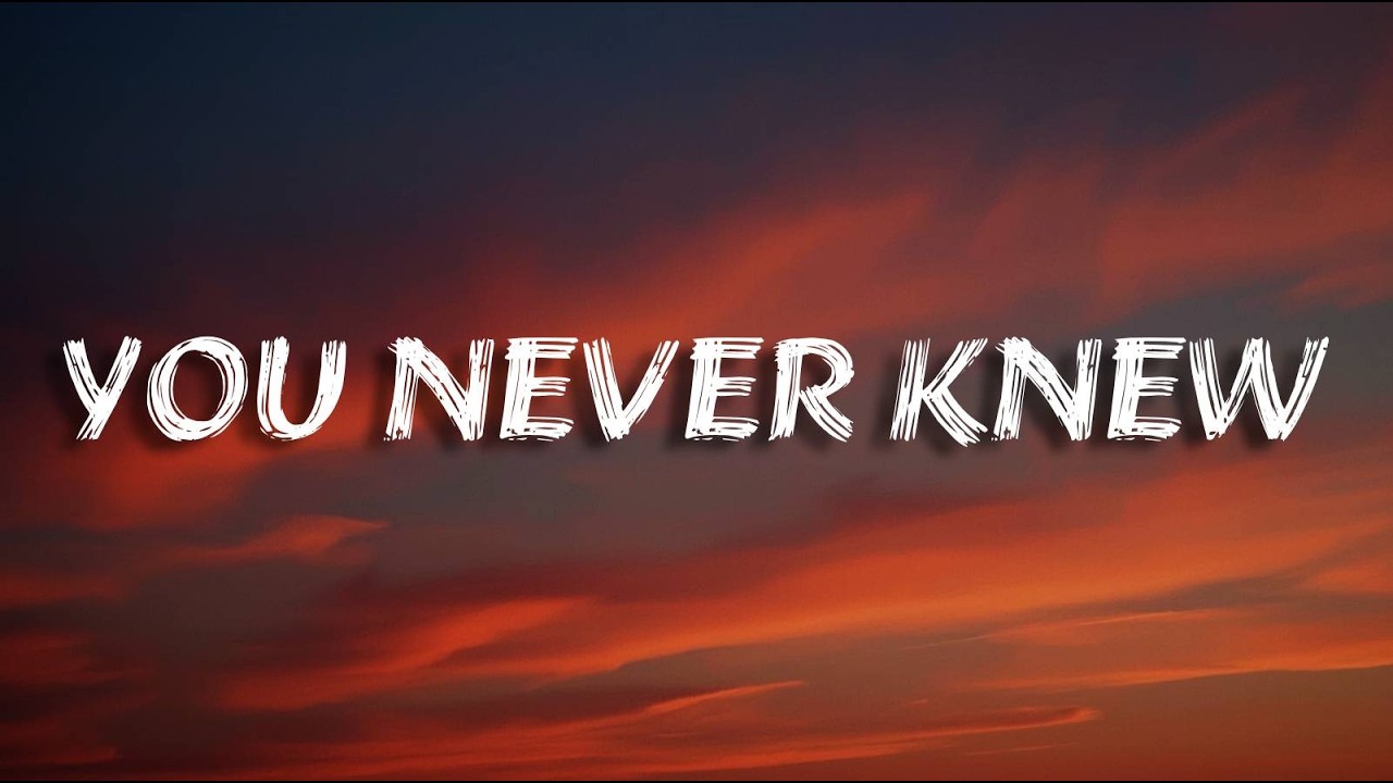 You Never Knew (One-Sided Love – Emotional Song)Lyrics