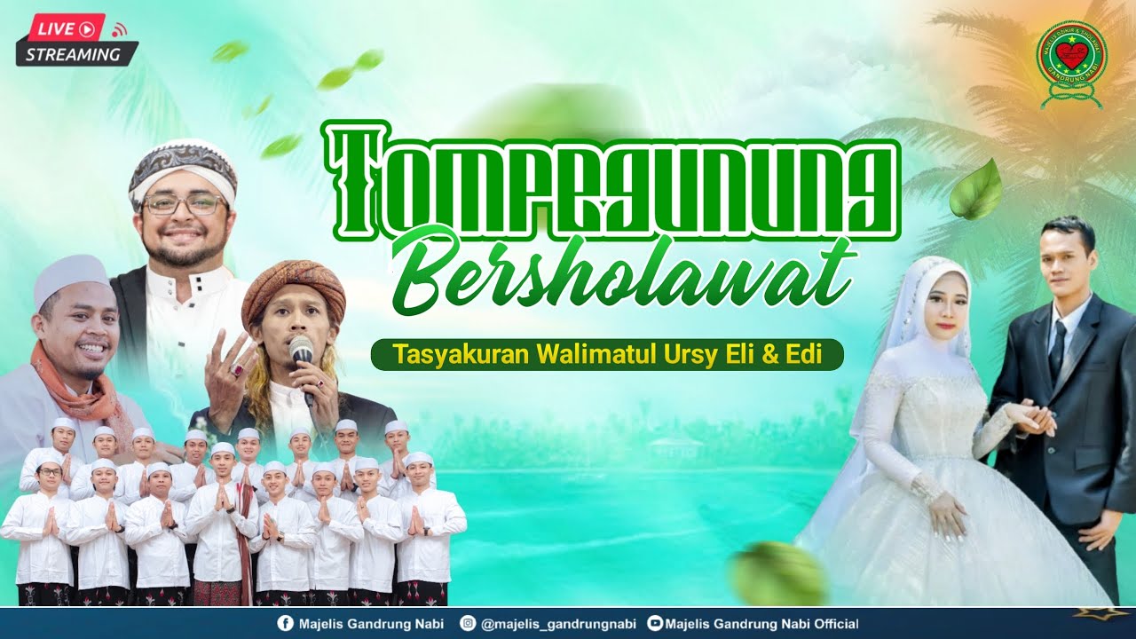 🔴🔵[LIVE] TOMPEGUNUNG BERSHOLAWAT TASYAKURAN WALIMATUL URSY ELA & EDI