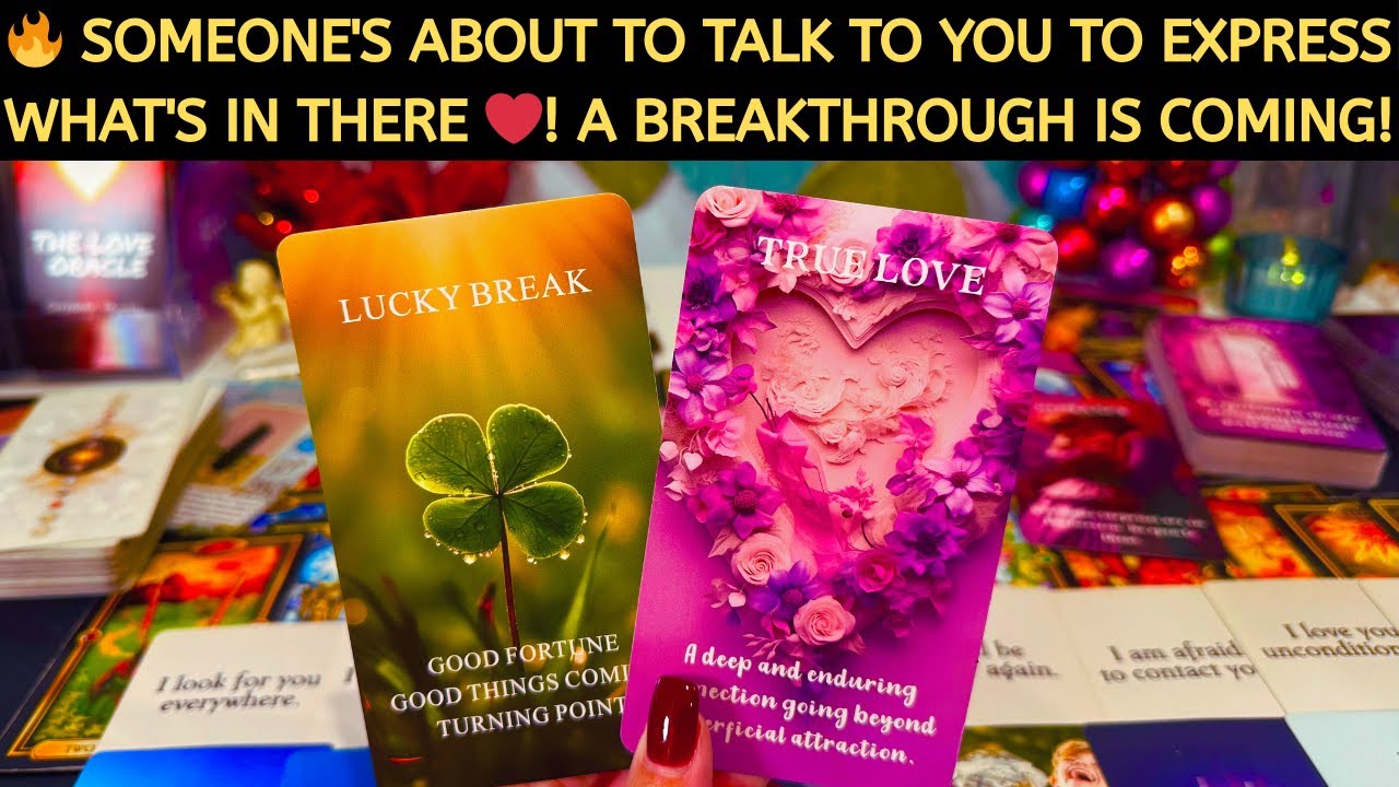 🔥 SOMEONE'S ABOUT TO TALK TO YOU TO EXPRESS WHAT'S IN THERE ❤️! A BREAKTHROUGH IS COMING! LOVE TAROT