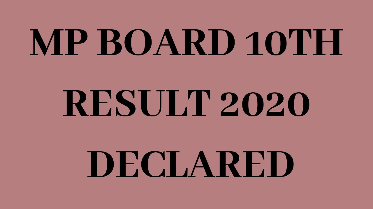 MP Board 10th Result 2020 Declared/how to check MP board result