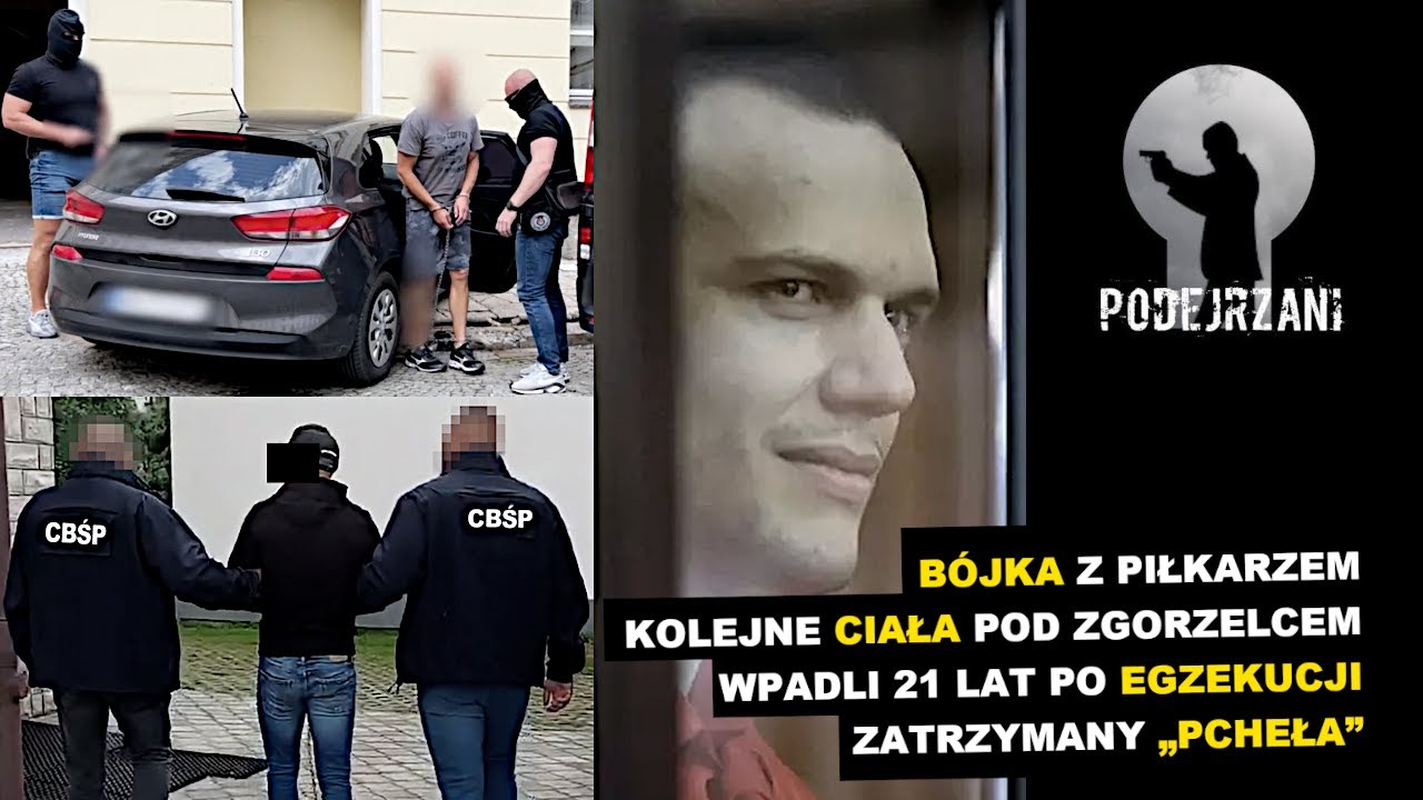 B&Oacute;JKA Z PIŁKARZEM | KOLEJNE CIAŁA POD ZGORZELCEM | WPADLI 21 LAT PO EGZEKUCJI | ZATRZYMANY &bdquo;PCHEŁA&rdquo;