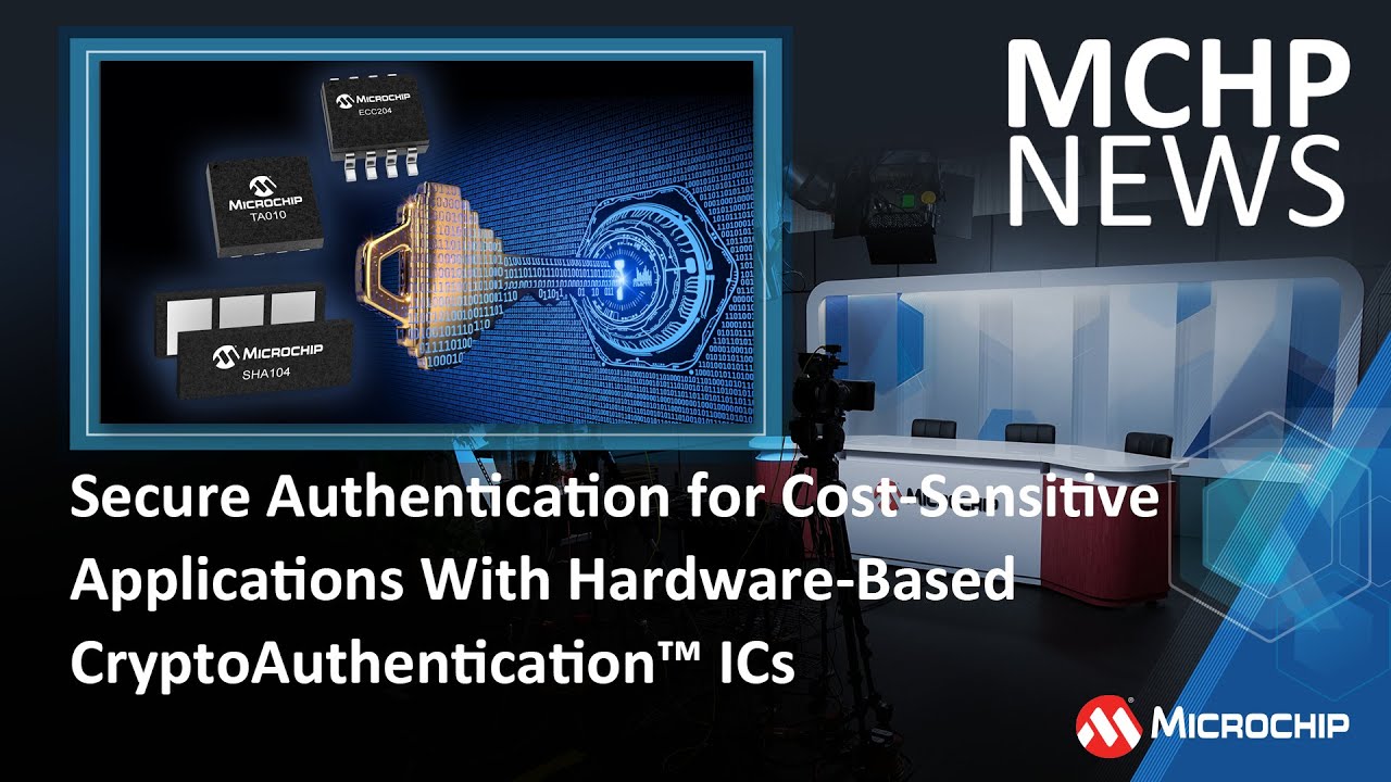 Secure Authentication for Cost-Sensitive Applications With Hardware-Based CryptoAuthentication&trade; ICs