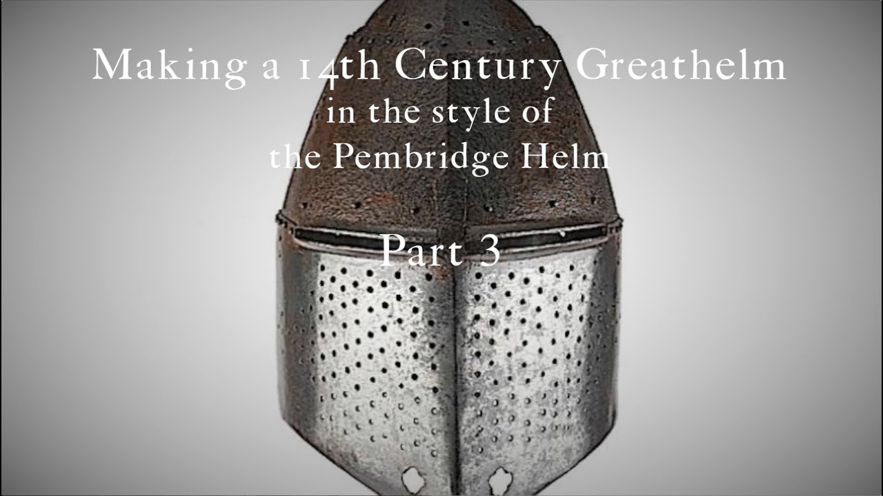 Making a 14th Century Greathelm Part 3