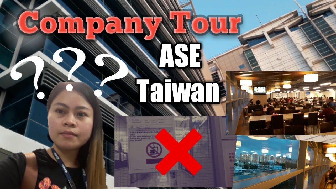 Company Tour ASE CHUNGLI TAIWAN