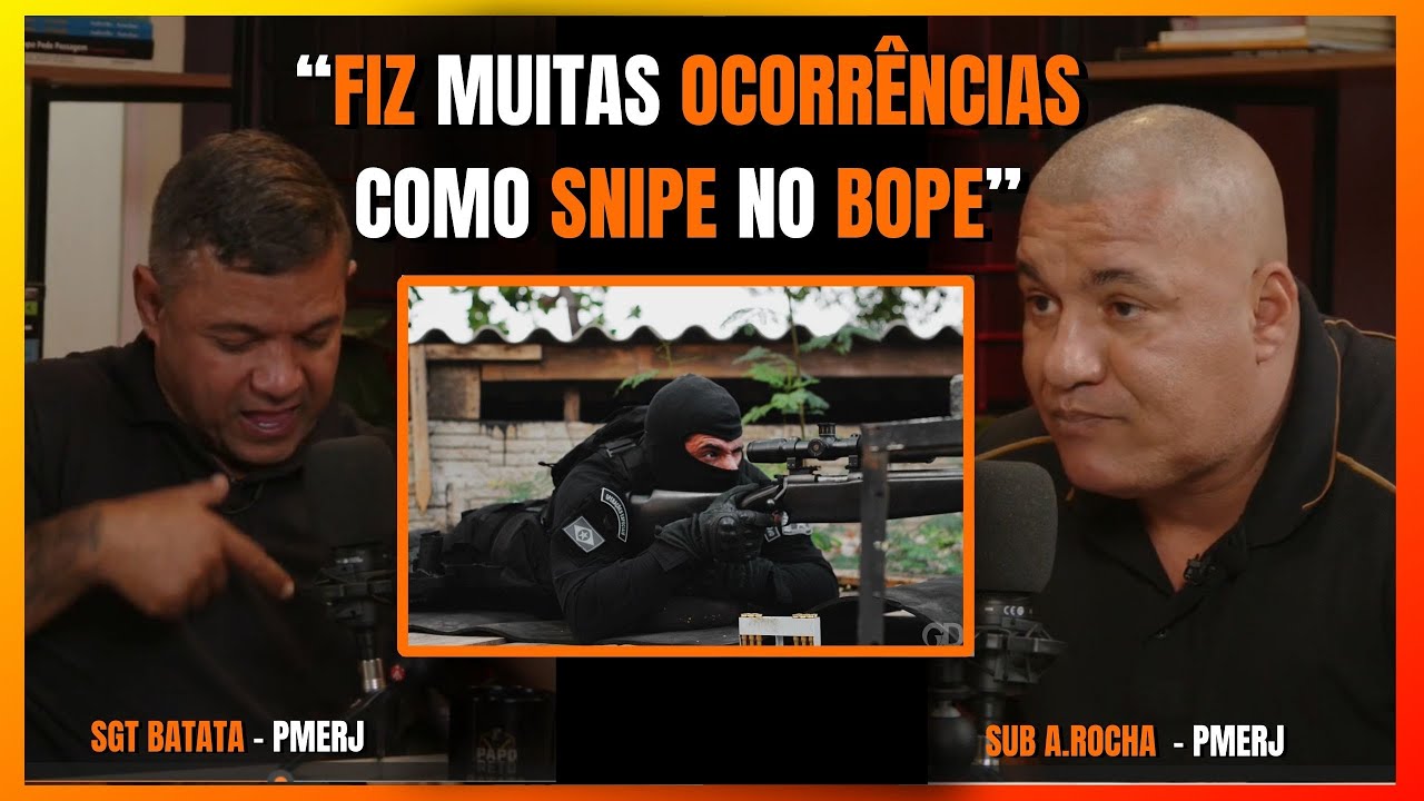 SOU DA 1ª TURMA DE SNIPE DO BOPE I SUB A.ROCHA I PMERJ I PAPORETO PODCAST