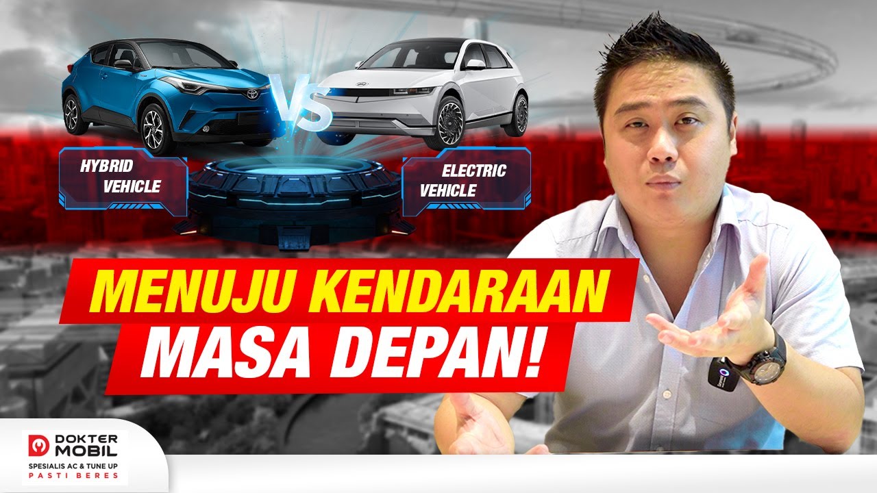 Hybrid VS EV (Electric Vehicle) Mana yang Lebih Baik Untuk Indonesia Saat Ini? - DOMO Indonesia