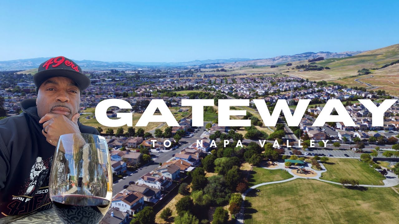 Why Everyone’s Moving to American Canyon, CA | Napa Valley’s Most Underrated City!