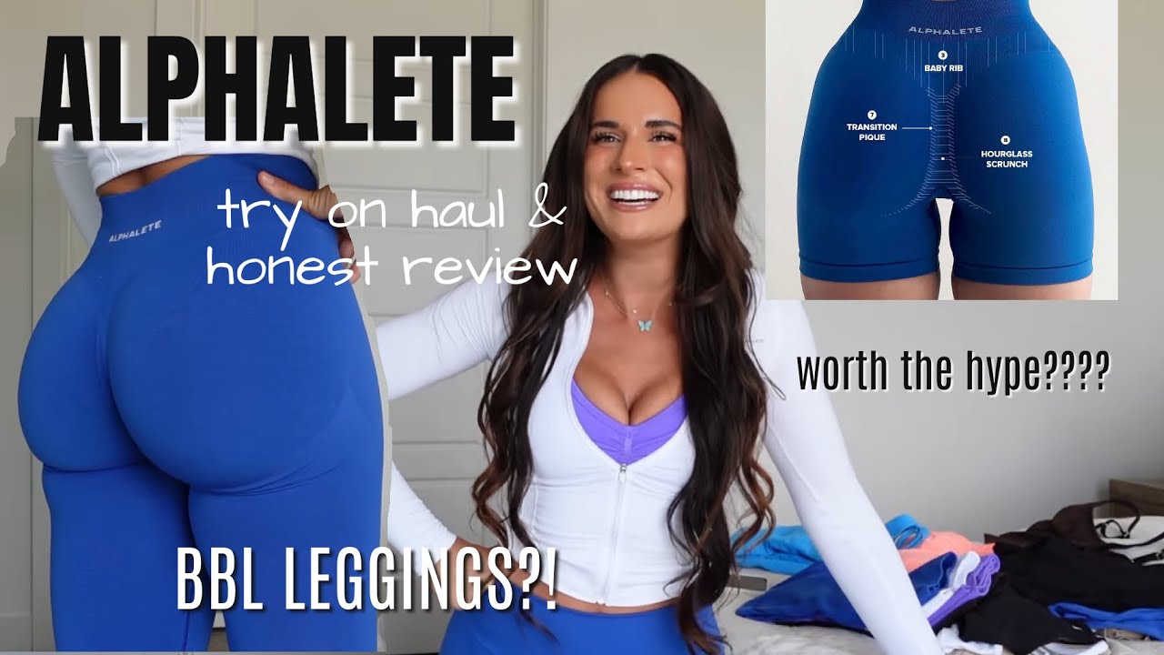 BBL LEGGINGS?! ALPHALETE in depth HONEST try on haul review || are the pump seamless worth the hype…