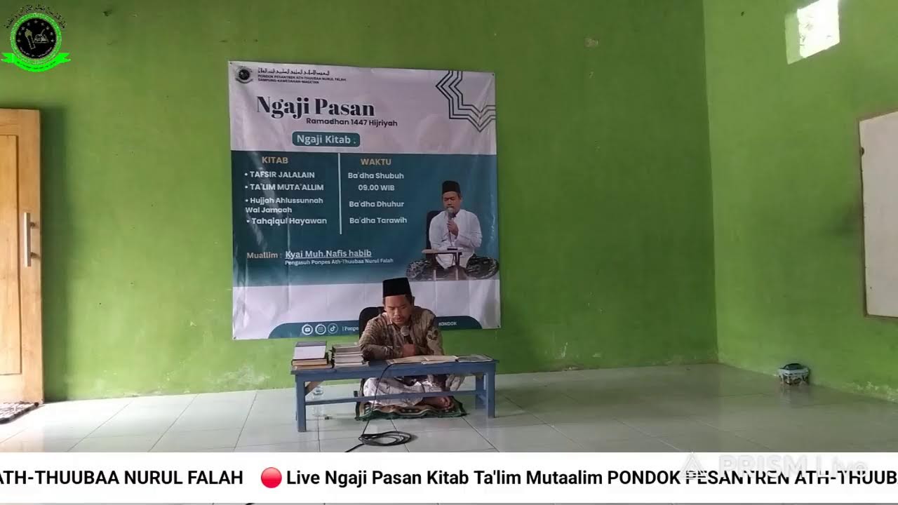🔴 Live Part #1 [ Ngaji pasan Kitab Ta'lim Mutaalim ] Ponpes Ath-Thuubaa Nurul Falah Ramadhan 1447H 