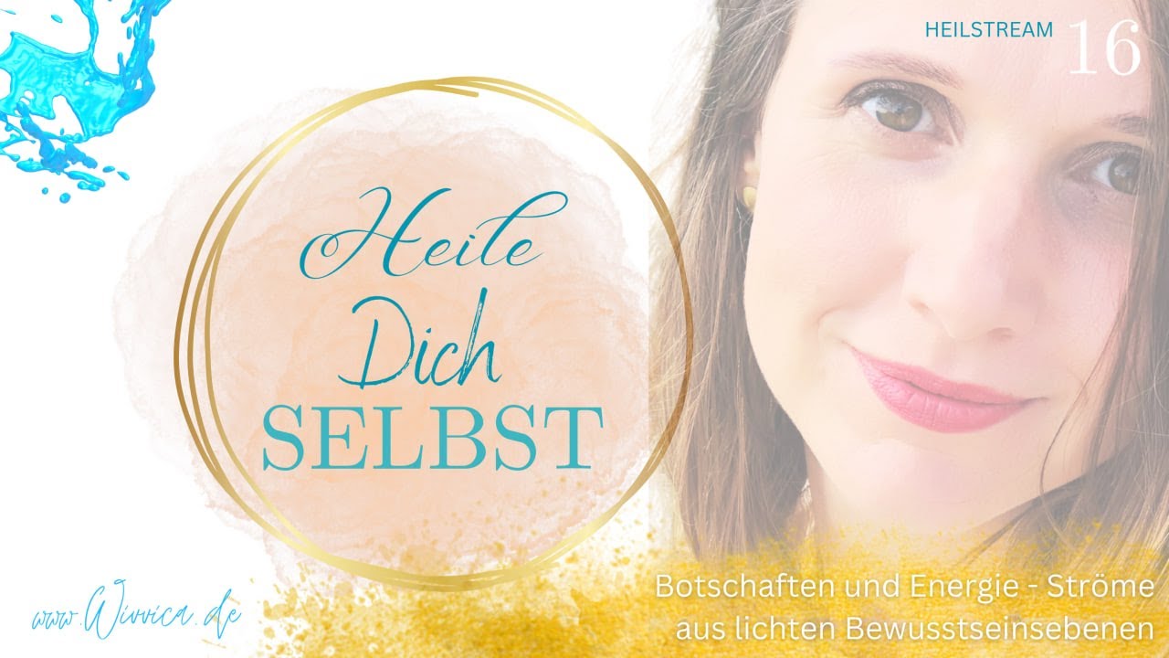 WiVViCA - Heile Dich Selbst - Heilstrom Meditation - frei nach Bruno Gr&ouml;ning