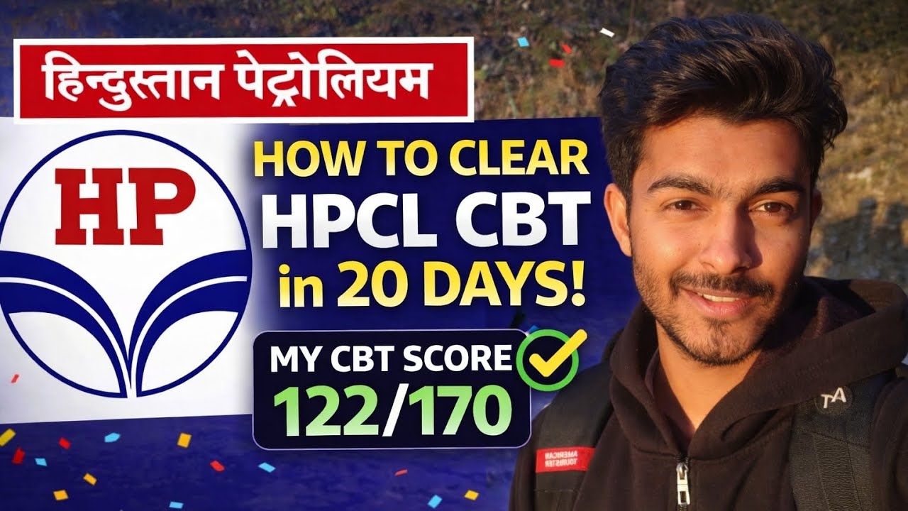 How to Crack HPCL CBT in 20 Days | My 122/170 Score 💯🔥 