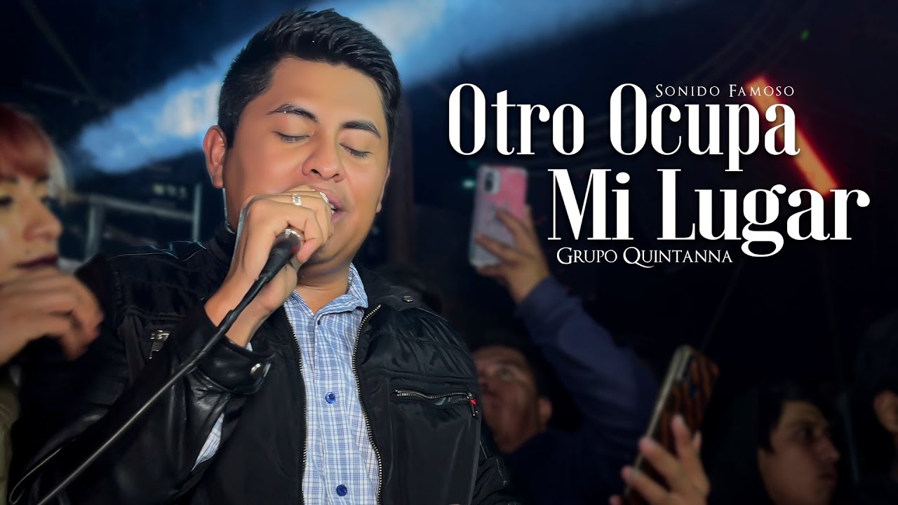 Tema Estreno ((Otro Ocupa Mi Lugar)) Lo Mas Nuevo De Sonido Famoso En Santa Maria Zacatepec