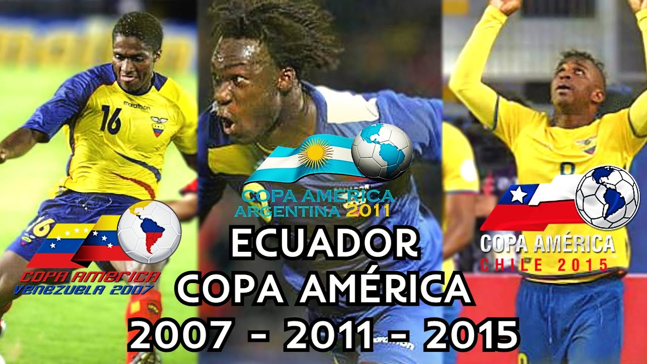 Selección de Ecuador 🇪🇨 Copa América 🏆 2007/2011/2015 ⚽ | Review