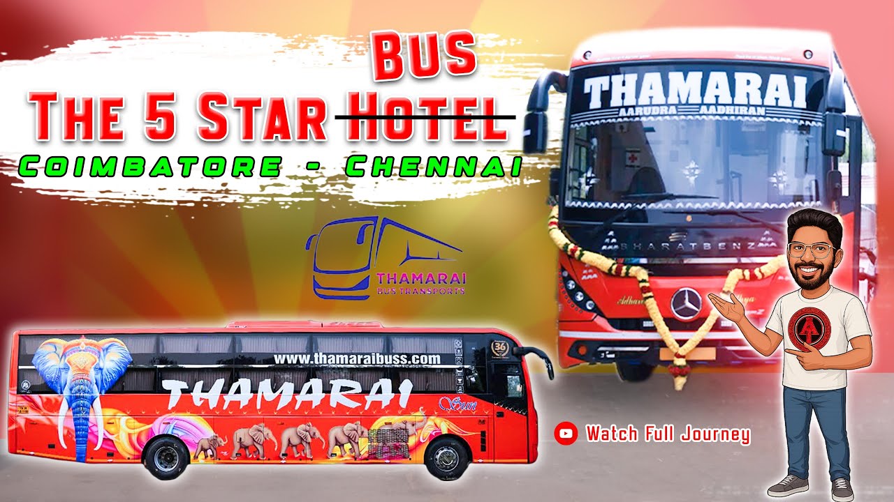 🌟The 5 Star Hotel bus of Coimbatore 🤩 💥 | Thamarai Transports | Coimbatore to Chennai | Vlog - 283