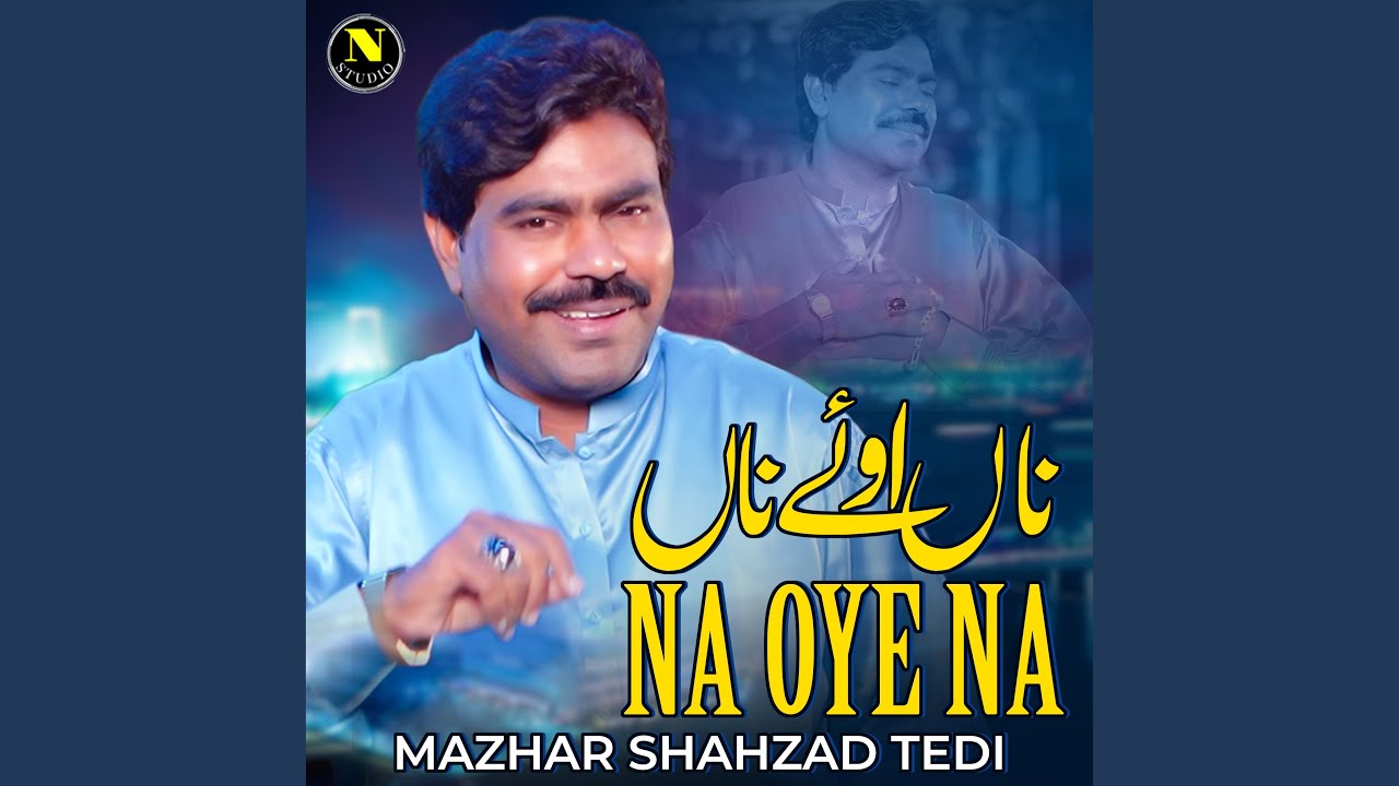 Na Oye Na