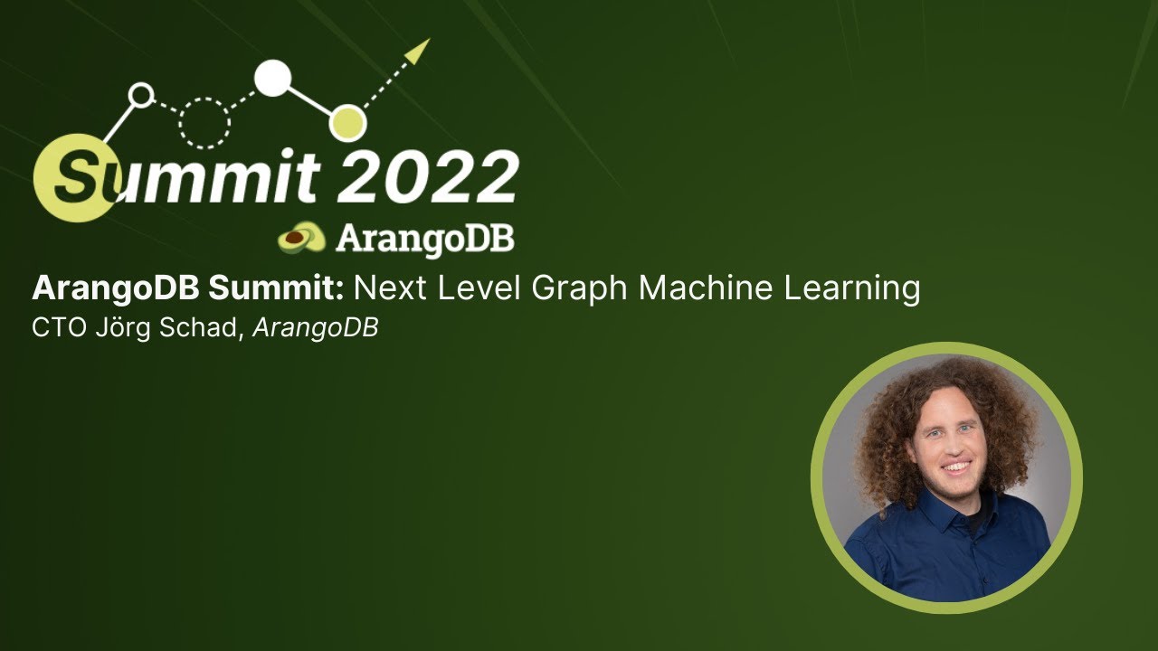 ArangoDB Summit: Next Level Graph Machine Learning