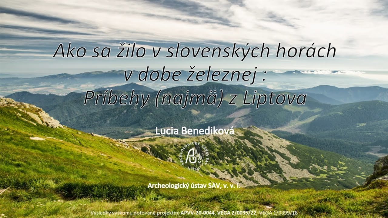 Ako sa žilo v slovenských horách v dobe železnej: Príbehy (najmä) z Liptova