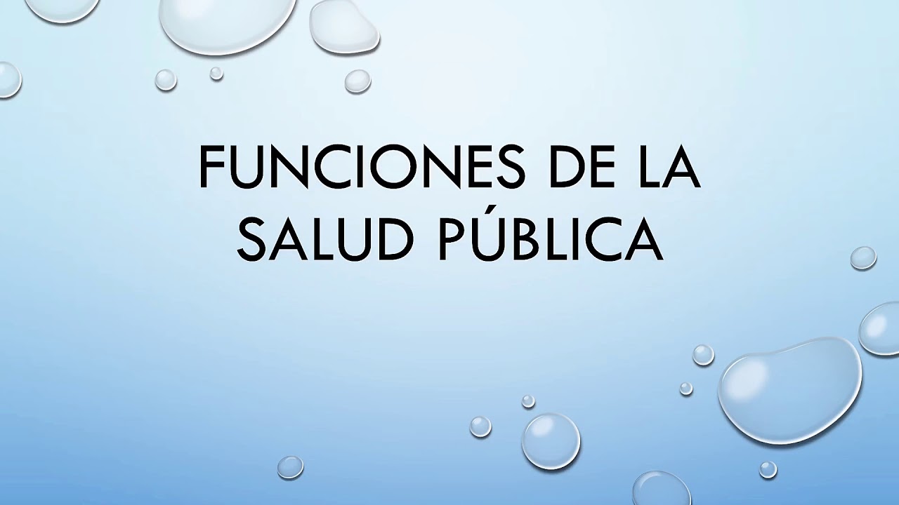 Funciones de la Salud P&uacute;blica