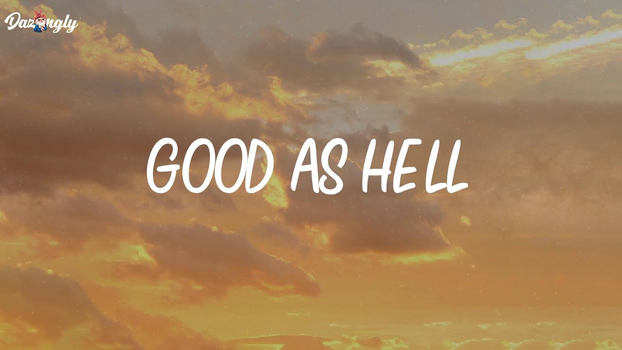 Good as Hell - Lizzo (Lyrics)