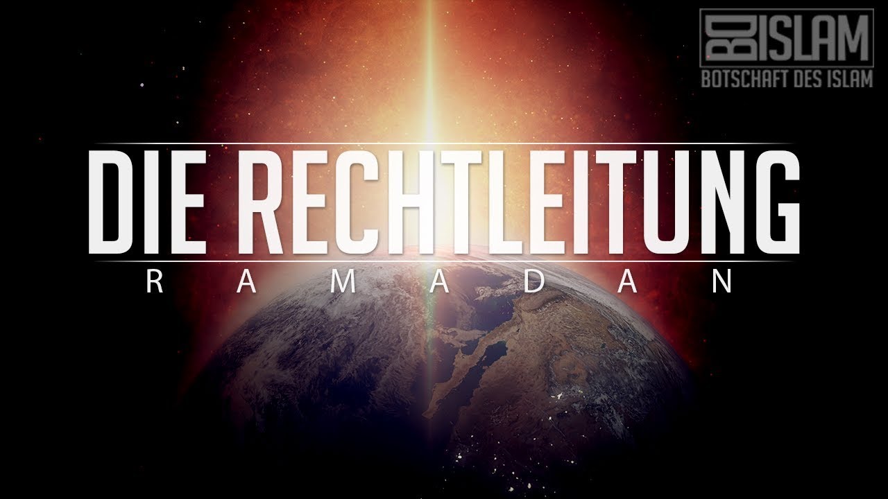Die Rechtleitung ᴴᴰ ┇ Ramadan ┇ BDI