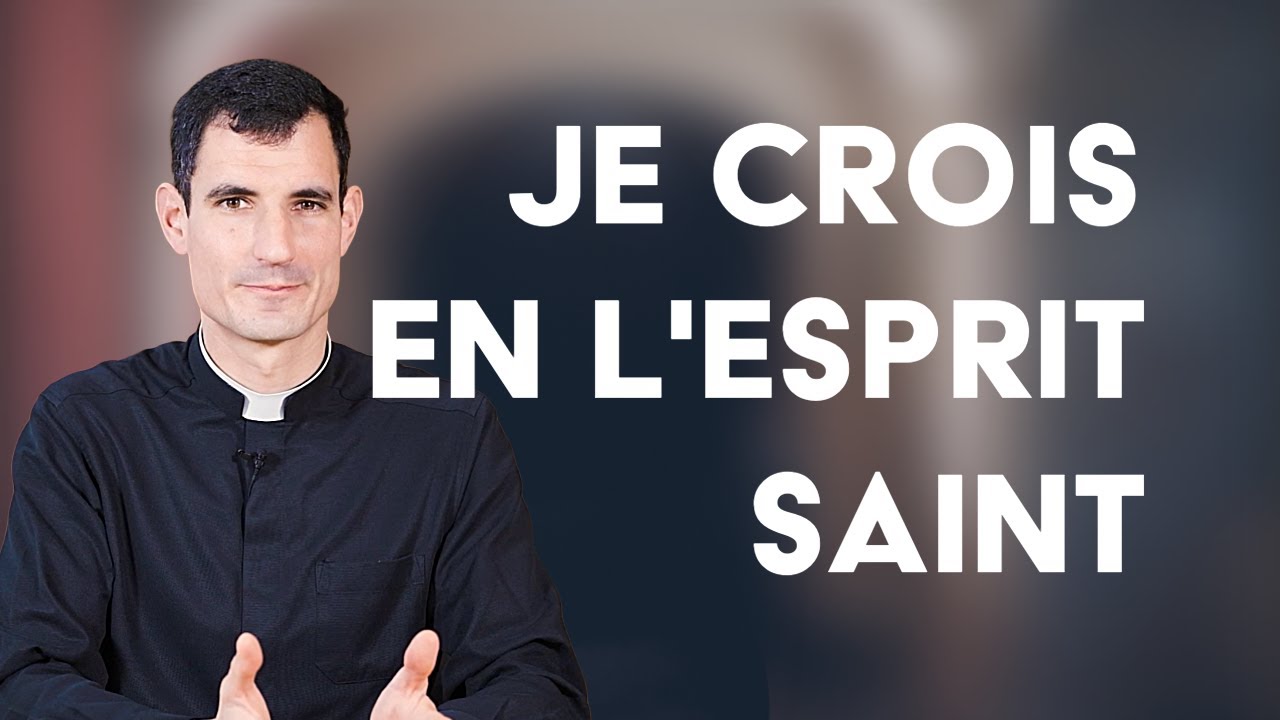 Tout comprendre sur l'Esprit Saint à partir de la Bible (Catéchisme)