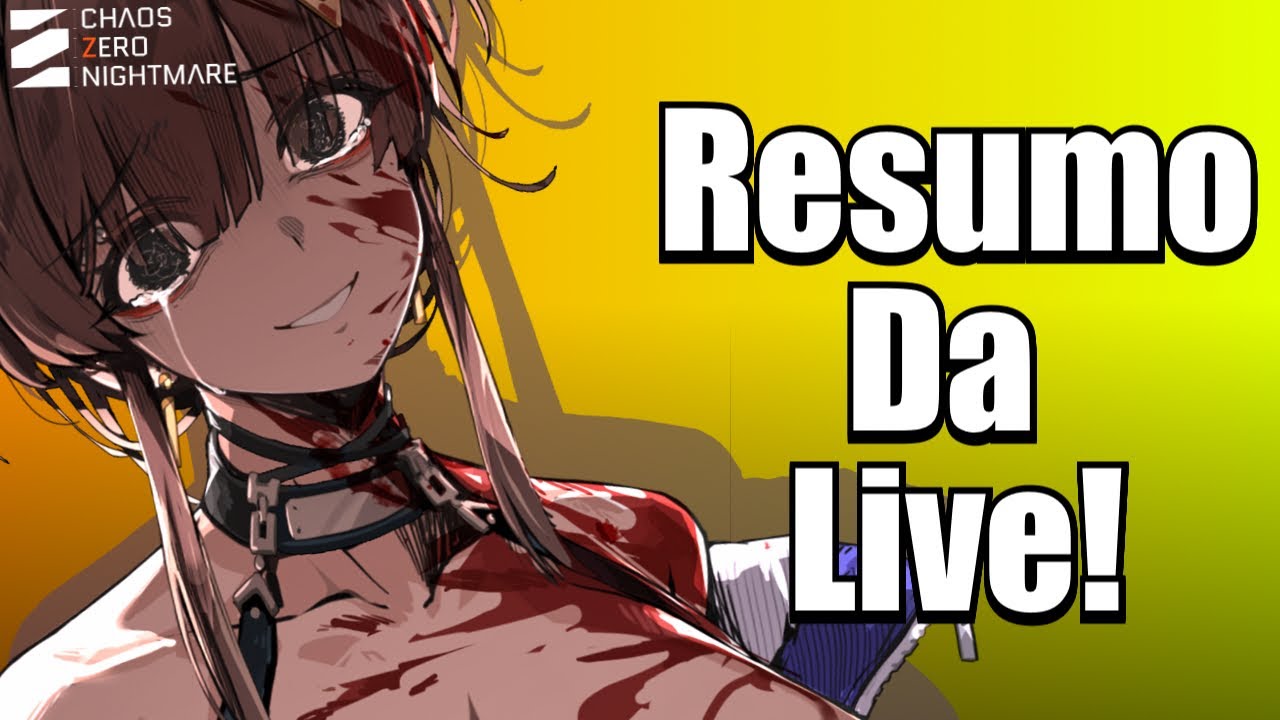 Resumo da Live de ontem! Teremos novos Limitados? [Chaos Zero Nightmare]