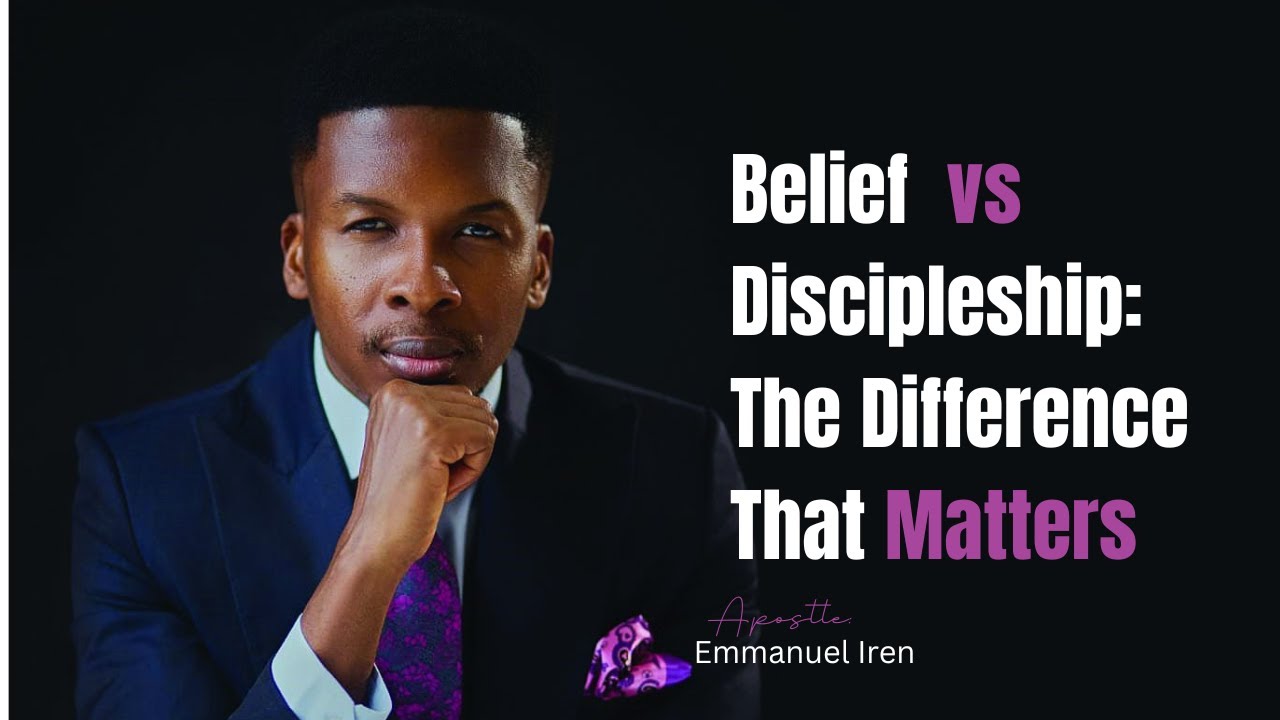 Belief vs Discipleship: The Difference That Matters