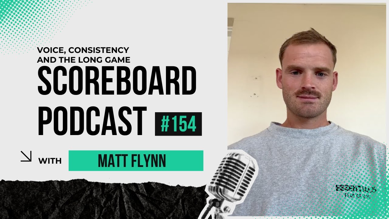 Episode 154: Matt Flynn (AFL) Voice, Consistency and the Long Game