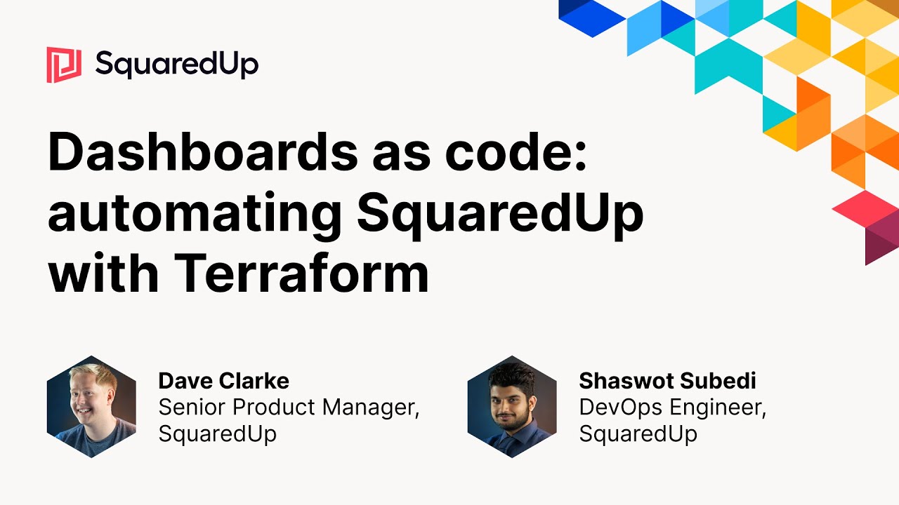 Dashboards as code: automating SquaredUp with Terraform